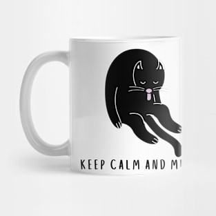 Cool Black Cat/ KEEP CALM AND MEOW! Mug